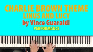 How To Play The Charlie Brown Theme Linus And Lucy By Vince Guaraldi Piano Performance
