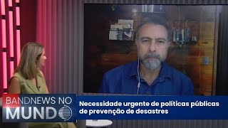 BandNews no Mundo - Tragédia no Rio Grande do Sul e os efeitos da crise climática global