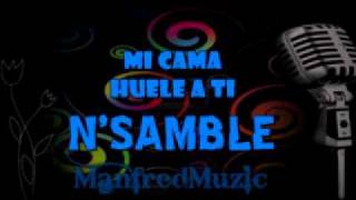 Mi Cama Huele A Ti - N'Samble (2010)