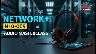 The Ultimate CompTIA Network+ N10-009 Masterclass (2026): Subnetting, Routing, Wi-Fi & More