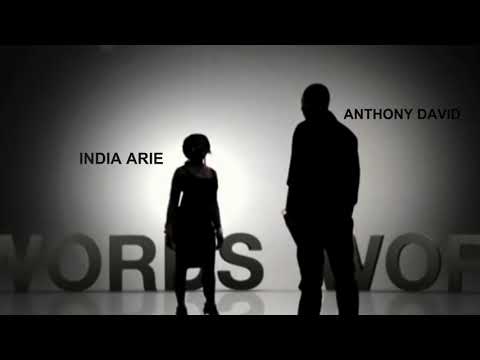 WORDS By Anthony David Ft India Arie Lyrics