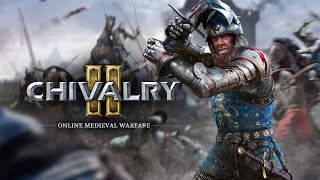 🔴Chivalry II - Поднимем щиты и вперед в бой!🔴