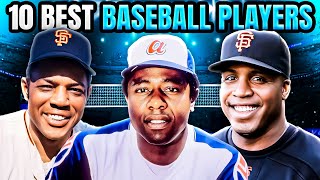10 best baseball players of all time on 2024