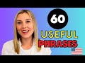 Learn 60 useful phrases for advanced english speaking