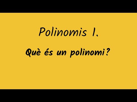 Vídeo: Què és Un Polinomi