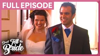 The Very First One | Season 1 Episode 1 | FULL EPISODE | Don't Tell The Bride UK