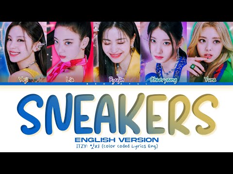 ITZY SNEAKERS (English Ver.) Lyrics (Color Coded Lyrics)