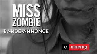 Bande annonce Miss ZOMBIE 