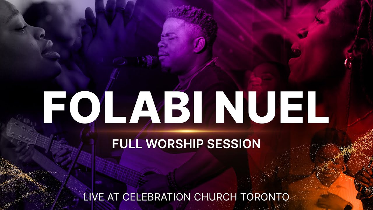The Power of Worship | Folabi Nuel Live at Celebration Church Toronto The Power of Worship | Folabi Nuel Live at Celebration Church Toronto