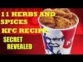 KFC KENTUCKY FRIED CHICKEN SECRET INGREDIENTS RECIPE REVEALED! 11 HERBS & SPICES!  KFC's secret WOW!