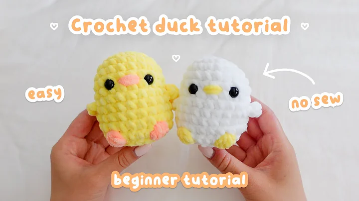Crochet Duck Tutorial & Crochet Chick ✨ Beginner Friendly, amigurumi, easy tutorial, no sew 💛