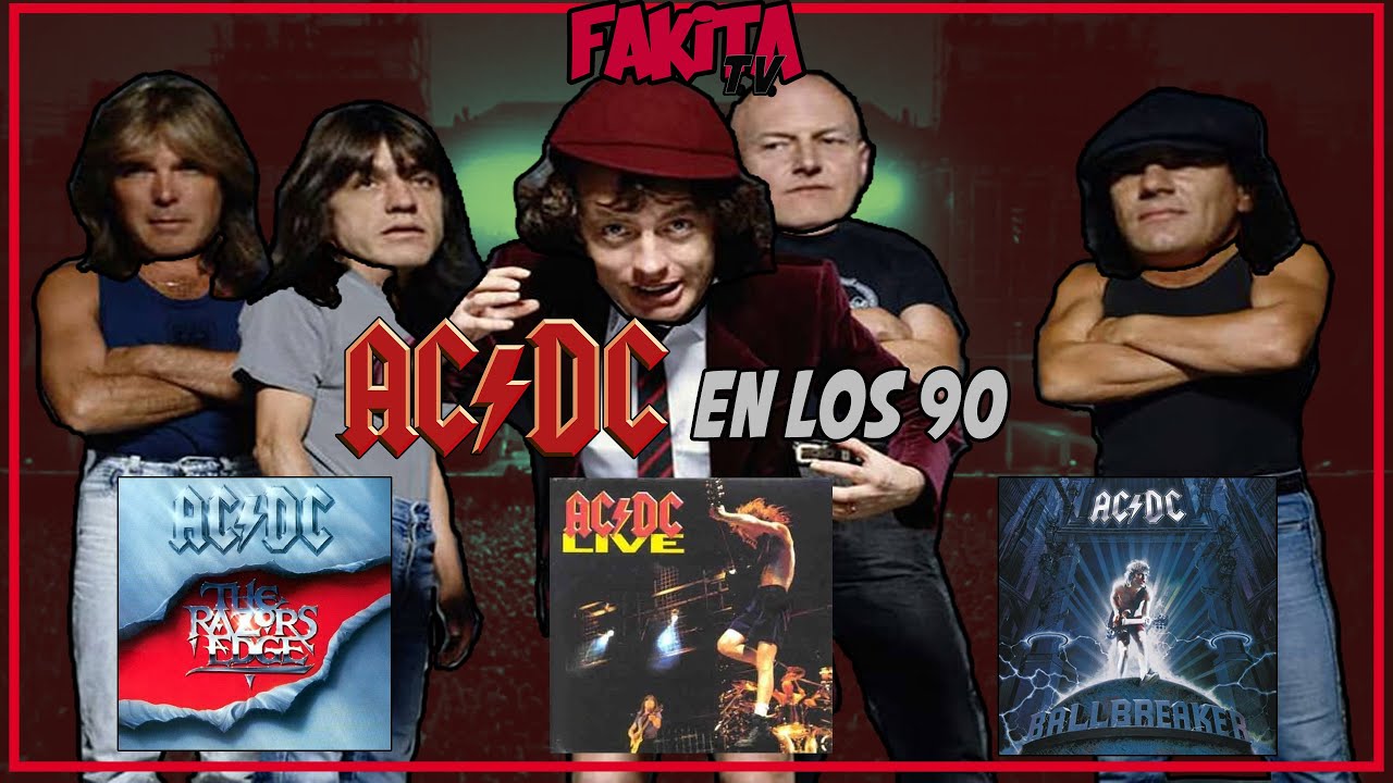 AC/DC en los 90: The Razors Edge/LIVE/Ballbreaker (T02/31) - YouTube