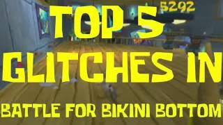 Top 5 Battle For Bikini Bottom Glitches