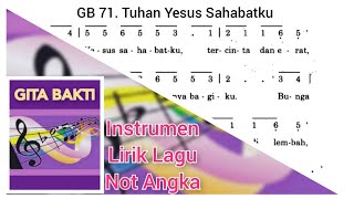 GB 71 Tuhan Yesus Sahabatku