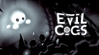 EVIL COGS GAME PLAY BORN STADGE!