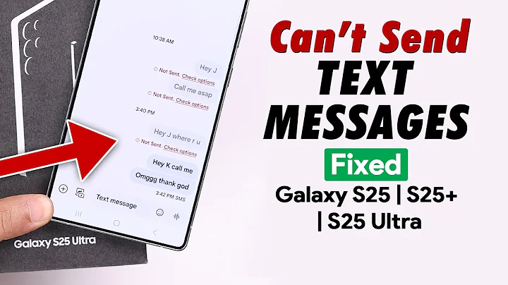 Fix- Can't Send Text messages on Samsung Galaxy S25 Ultra/S25+!