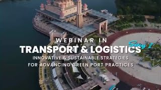 WEBINAR IN TRANSPORT AND LOGISTICS SERIES 2
