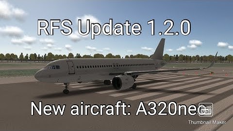 RFS Real Flight Simulator | Update 1.2.0 | New aircraft A320neo
