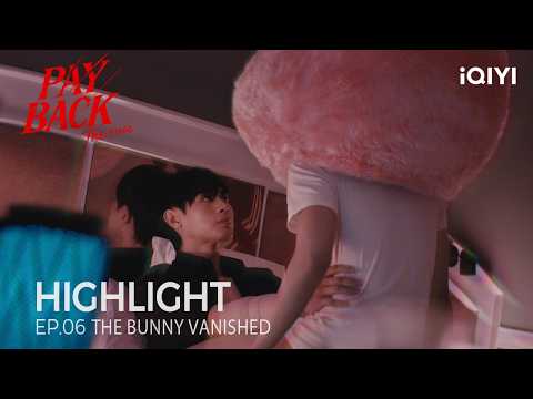 PAYBACK | Highlight EP.06 | He Treated Me Like a One-Night Stand | iQIYI Unlabeled