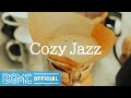 Cozy Jazz: Coffee Shop Ambience with Relaxing Jazz Music