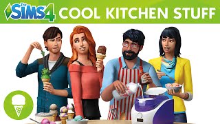 The Sims 4 Cool Kitchen Stuff: Official Trailer