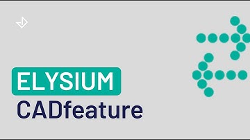 Elysium CADfeature | Premium Solutions