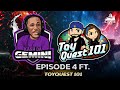 Toyquest101  ep 4  kashing out  kas.agemini