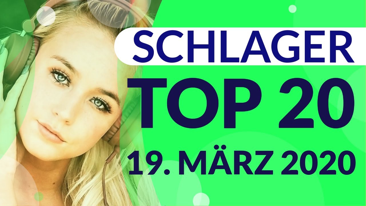 SCHLAGER CHARTS 2020 - Die TOP 20 vom 19. März