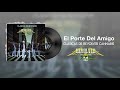 Revolver Cannabis - El Porte Del Amigo "Audio Oficial"