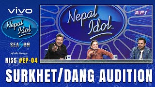 SURKHET & DANG AUDITIONS | NEPAL IDOL SEASON 5 | EP 4 | AP1HD