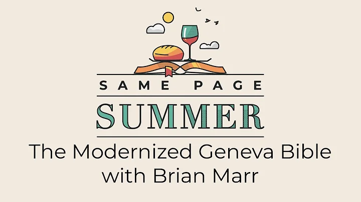 Special Ep: The Modernized Geneva Bible with Brian...