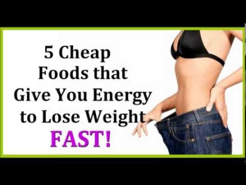 5 Cheap Healthy Energy Foods to Help You Lose Weight Fast