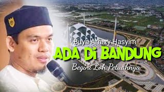 Buya Arrazy Hasyim Ada Di Masjid Raya Bandung, Ini