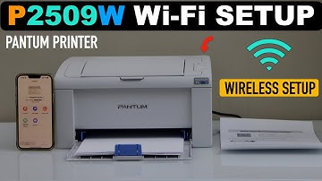 Pantum P2509W WiFi Setup, Connect To Router,  Add In iPhone, Wireless Printing !