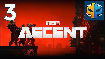 Lets Play: The Ascent [Hard] - Part 3