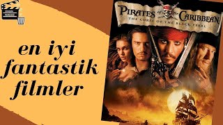 İzleyenlere Hayaller Dünyasının Kapısını Aralayacak En İyi Fantastik Filmler