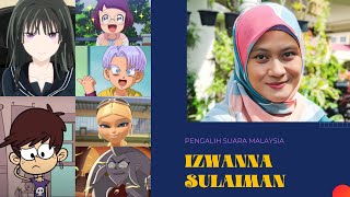 Pengalih Suara Malaysia: Izwanna Sulaiman