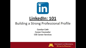 LinkedIn 101: Building a Strong Professional Profile