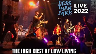 Watch Less Than Jake The High Cost Of Low Living video