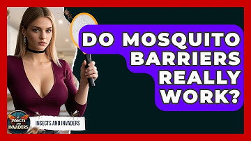 Do Mosquito Barriers Really Work? - Insects and Invaders