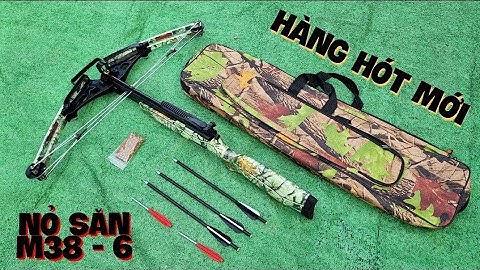 NỎ SĂN CỠ TO M38-6 SĂN THÚ TO ĐỘ CHUẨN TỐI ĐA LÊN ĐẾN 120 MÉT