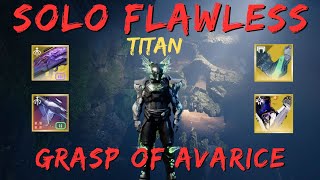 Solo Flawless Grasp of Avarice (Titan) Season of the Wish