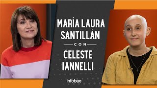 Celeste Iannelli con María Laura Santillán: 'Me quiero curar. ¡Qué me importa cómo me veo!'