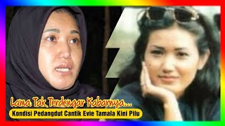 Long Unheard From, Dangdut Singer Evie Tamala Sadly Forces Herself to Work Despite Poor Health