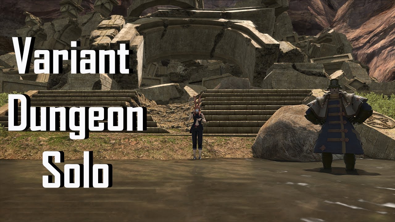 [Final Fantasy XIV] Solo Variant Dungeon