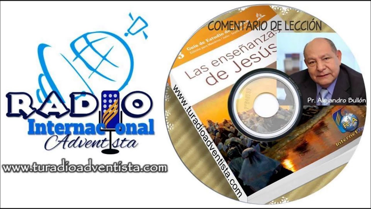 REPASO DE LECCION DE ESCUELA SABATICA PASTOR ALEJANDRO BULLON YouTube