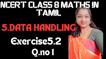NCERT CLASS 8 MATHS CHAPTER 5 DATA HANDLING EXERCISE 5.2 QUESTION NO 1 IN TAMIL