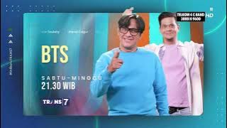Trans7 - Promo BTS (Bercanda Tapi Santai) 5s (2023)
