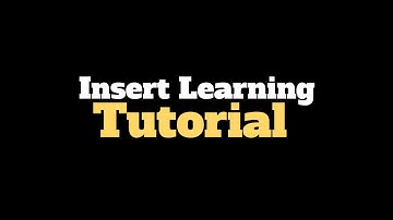Insert Learning tutorial