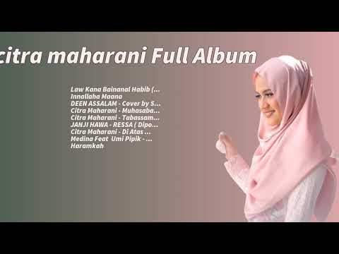 Citra Maharani - Full Album 2023 (Official Music Video)